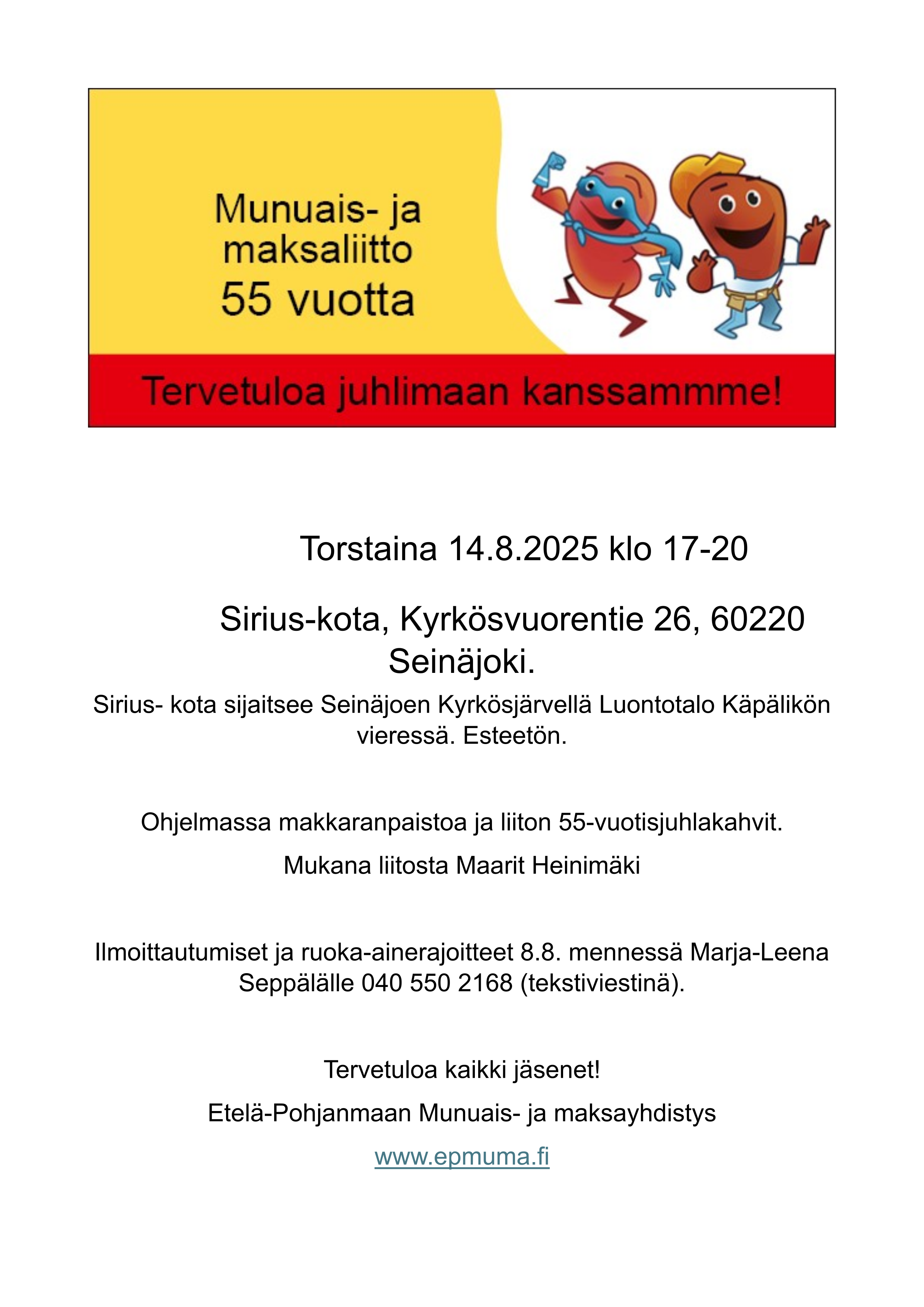 Liiton 50v kahvitus sirius kodalla 14.8. Ilmoittautumiset ja lisätiedot 8.8 mennessä Marja-Leena Seppälä 0405502168 (tekstiviestillä) 